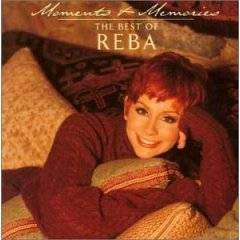 Reba McEntire : Moments & Memories : The Best Of Reba